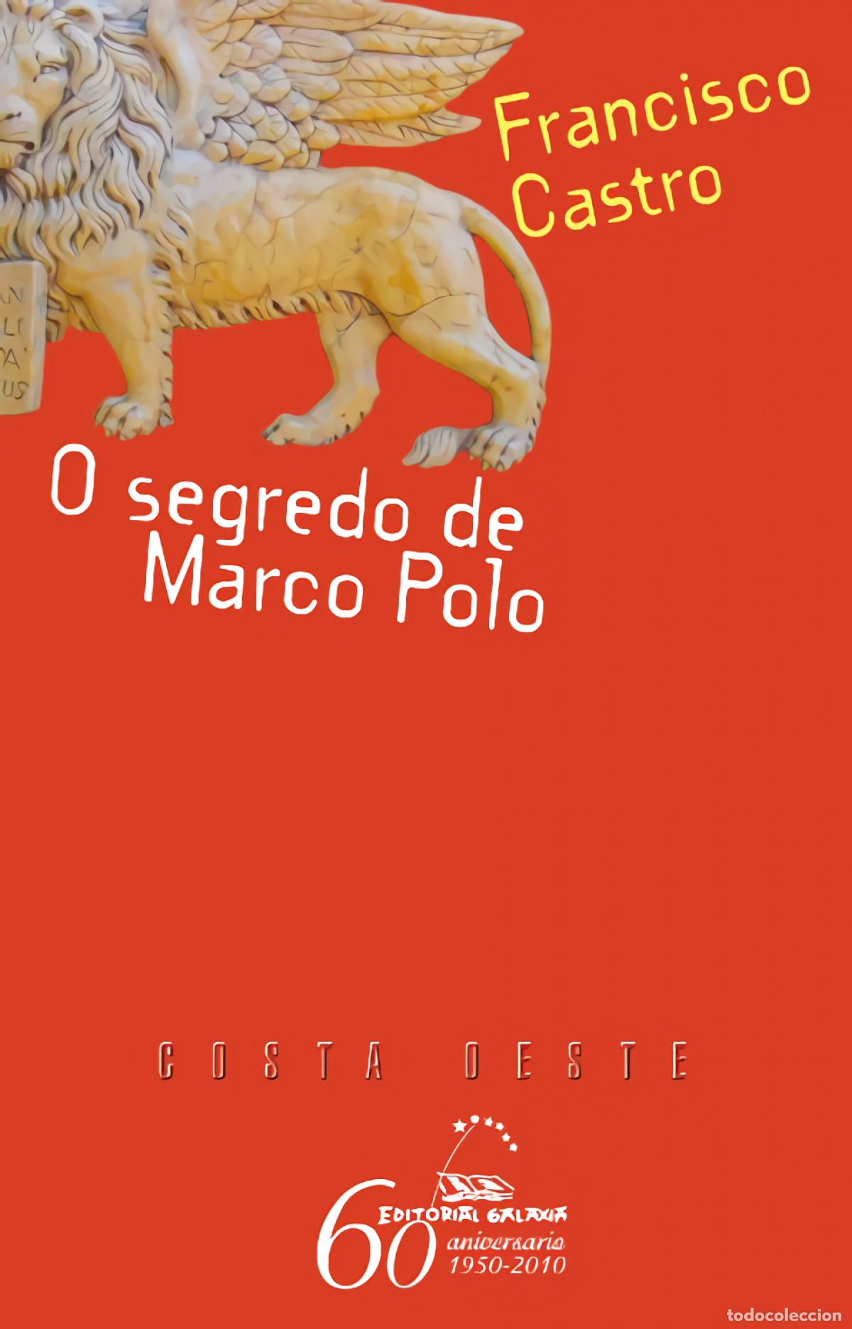 Libros: O SEGREDO DE MARCO POLO - Castro Veloso, Francisco