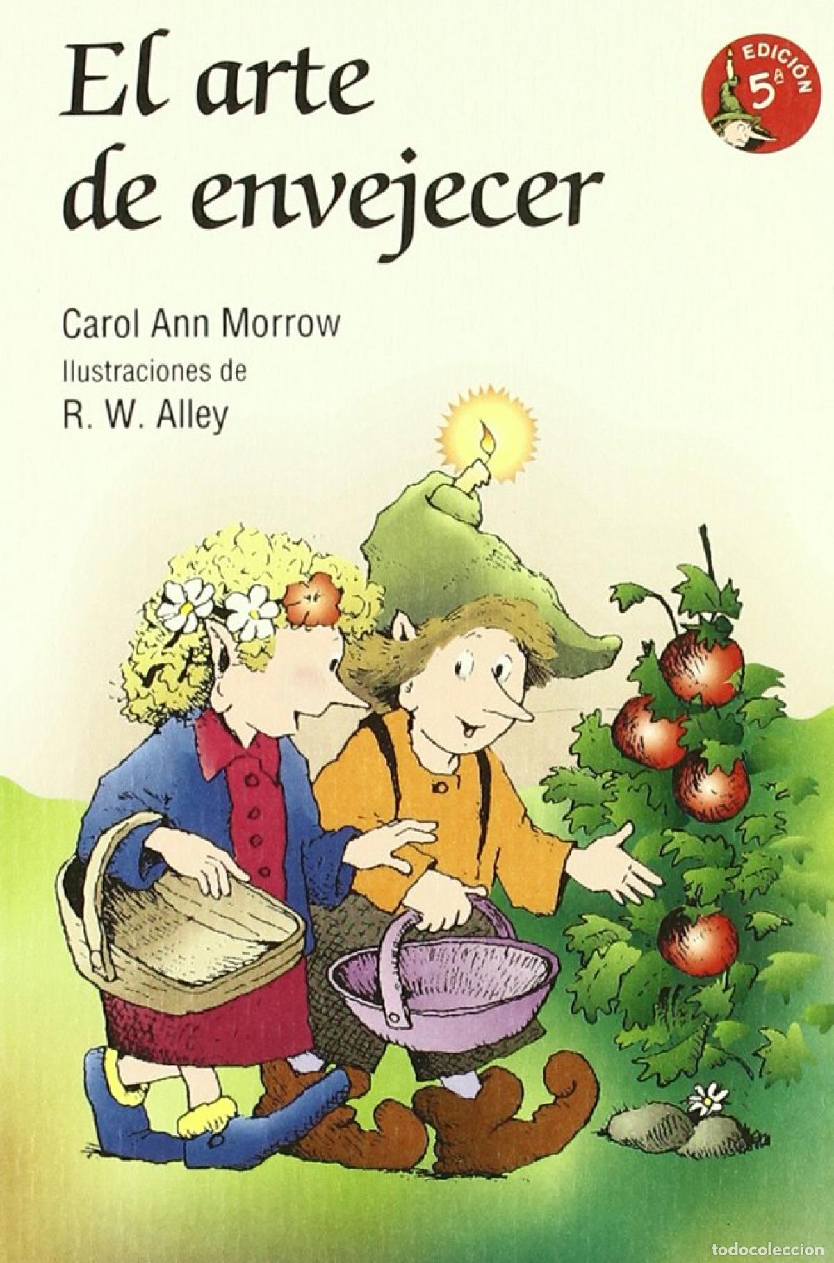 Libros: EL ARTE DE ENVEJECER - Morrow , Carol Ann