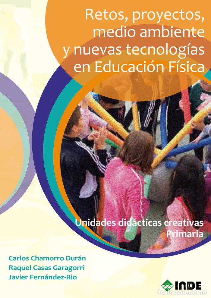 Livres: RETOS PROYECTOS MEDIO AMBIENTE Y NUEVA TECNOLOGIA EDUCACION - CHAMORRO DURAN, CARLOS