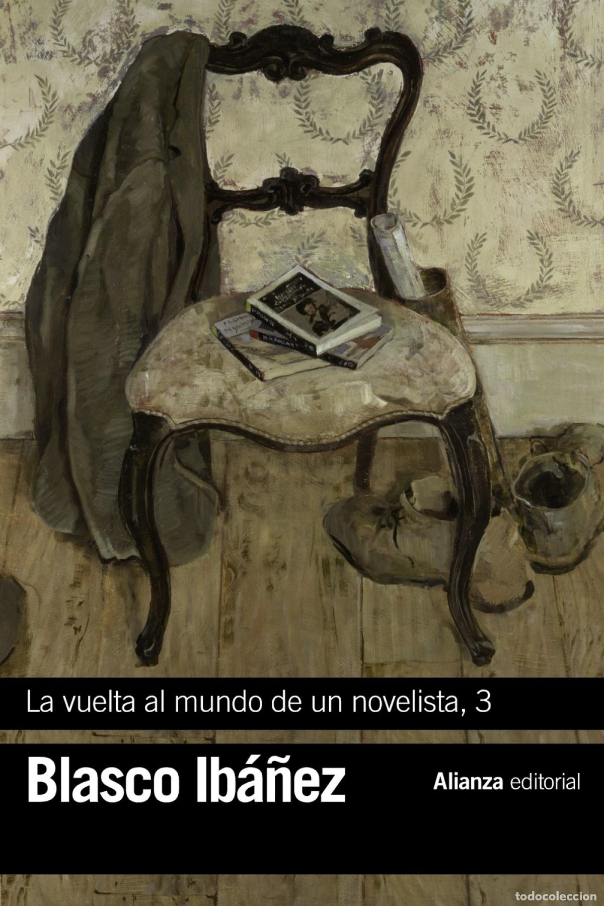 Livres: LA VUELTA AL MUNDO DE UN NOVELISTA 3 - Blasco Ib&aacute;&ntilde;ez, Vicente