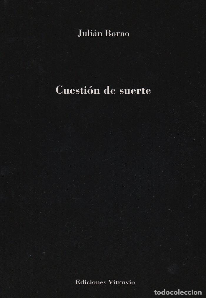 Livres: CUESTION DE SUERTE - BORAO GARCIA, JULIAN