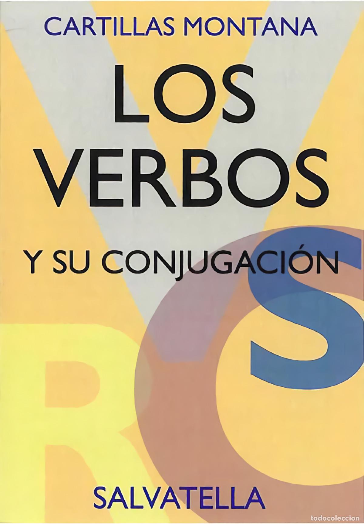 Livres: LOS VERBOS Y SU CONJUGACI&Oacute;N - Montana, Alberto