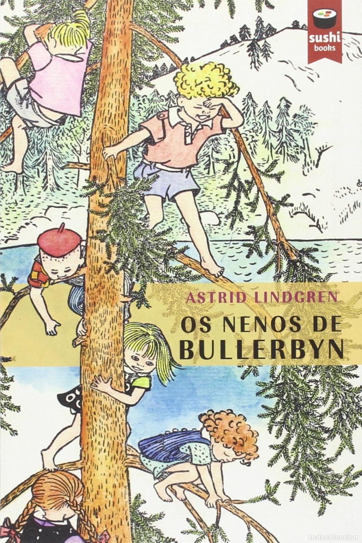 Libros: OS NENOS DE BULLERBYN - Lindgren, Astrid
