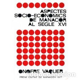 Libros: ASPECTES SOCIO-ECONOMICS - Vaquer, Onofre