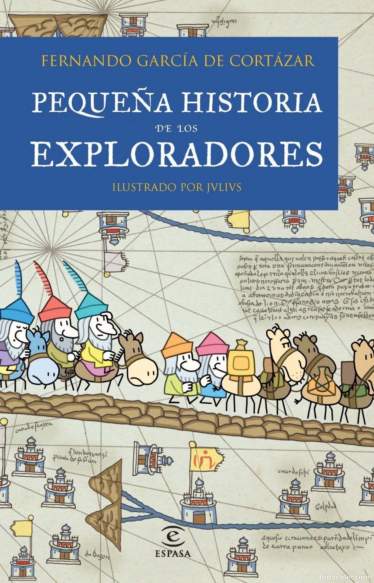 Libros: PEQUE&Ntilde;A HISTORIA DE LOS EXPLORADORES - Garcia de Cortazar, Fernando