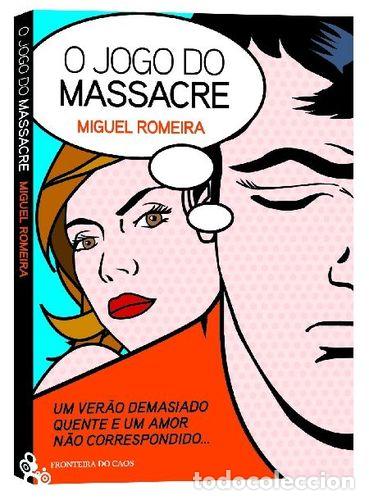 Libros: O JOGO DO MASSACRE - MIGUEL ROMEIRA