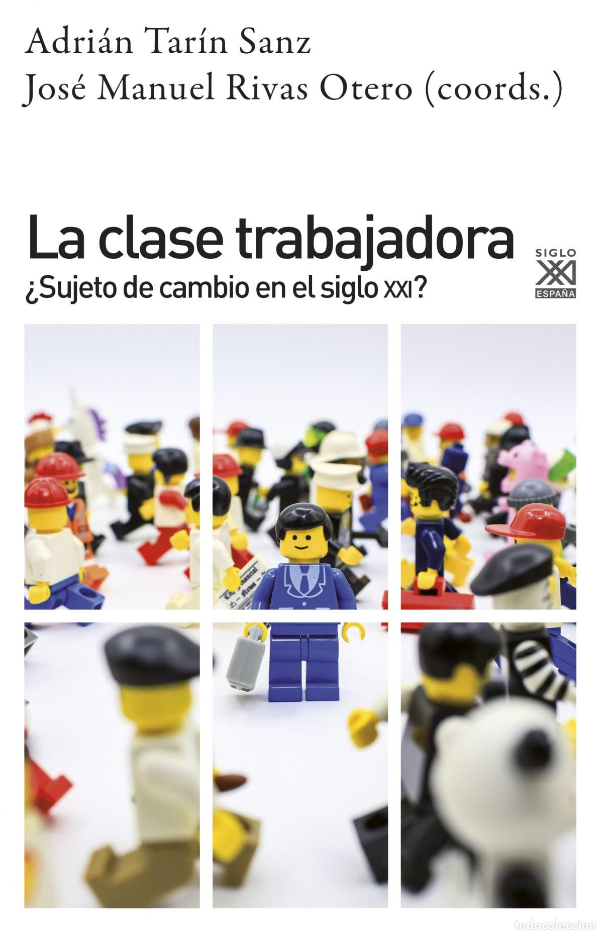 Libri: LA CLASE TRABAJADORA - Tarin, Adr&iacute;an