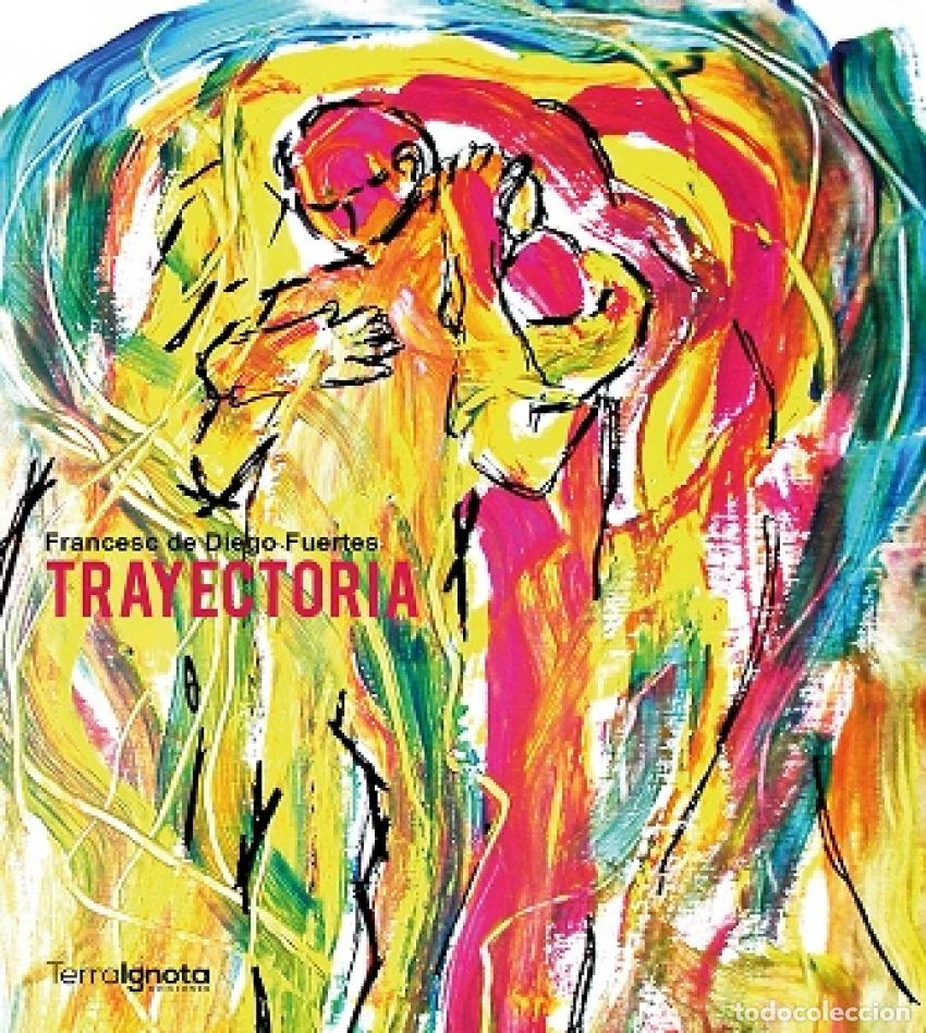 Libri: TRAYECTORIA - de Diego Fuertes, Francesc