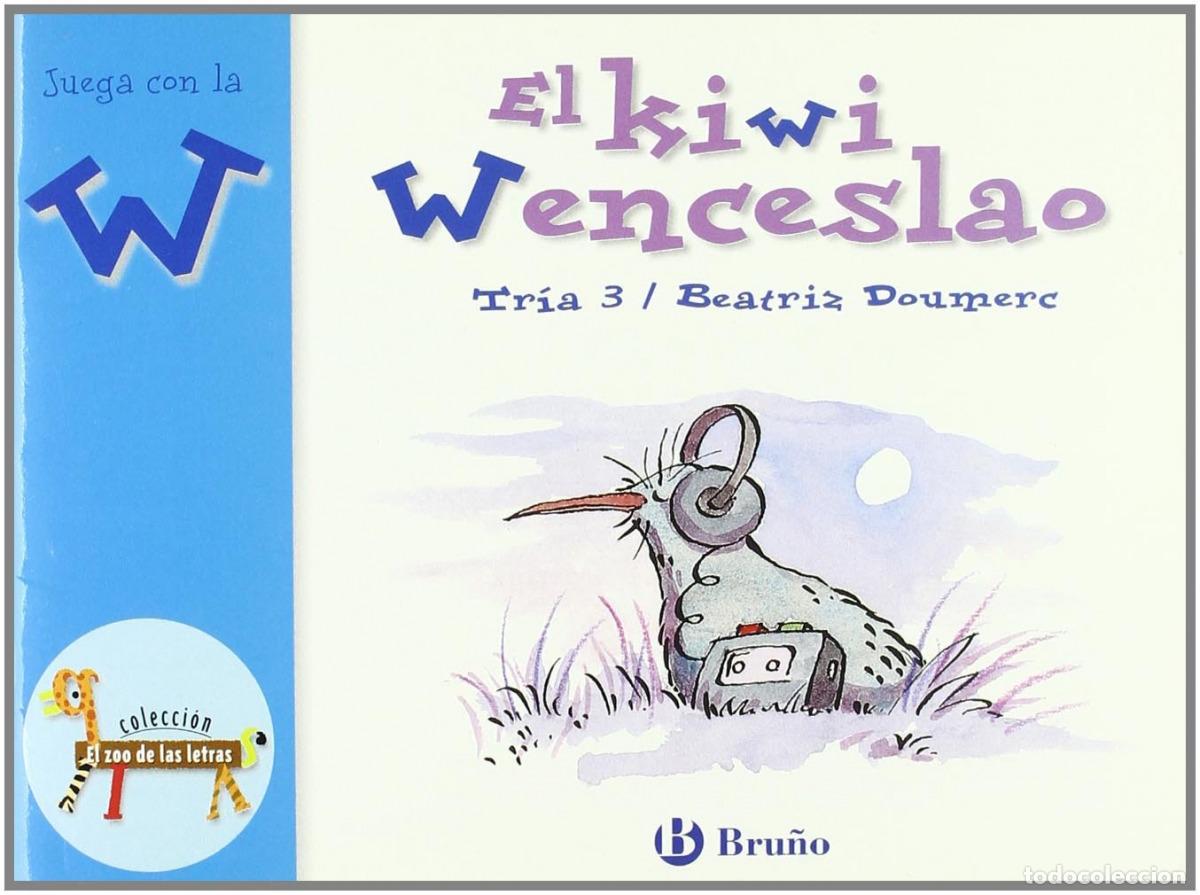 B&uuml;cher: EL KIWI WENCESLAO - Doumerc, Beatriz