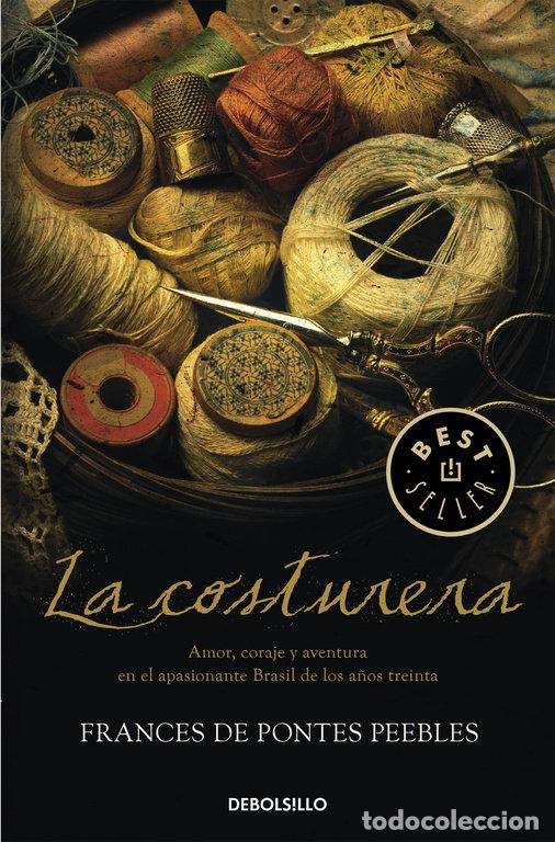 Livres: COSTURERA,LA - DE PONTES PEEBLES, FRANCES