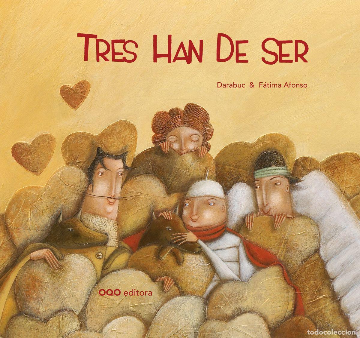 Livres: TRES HAN DE SER.(O) - Darabuc