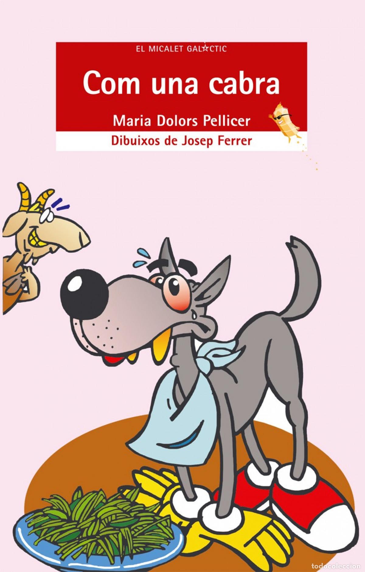 Libri: COM UNA CABRA - Maria Dolors Pellicer Soria