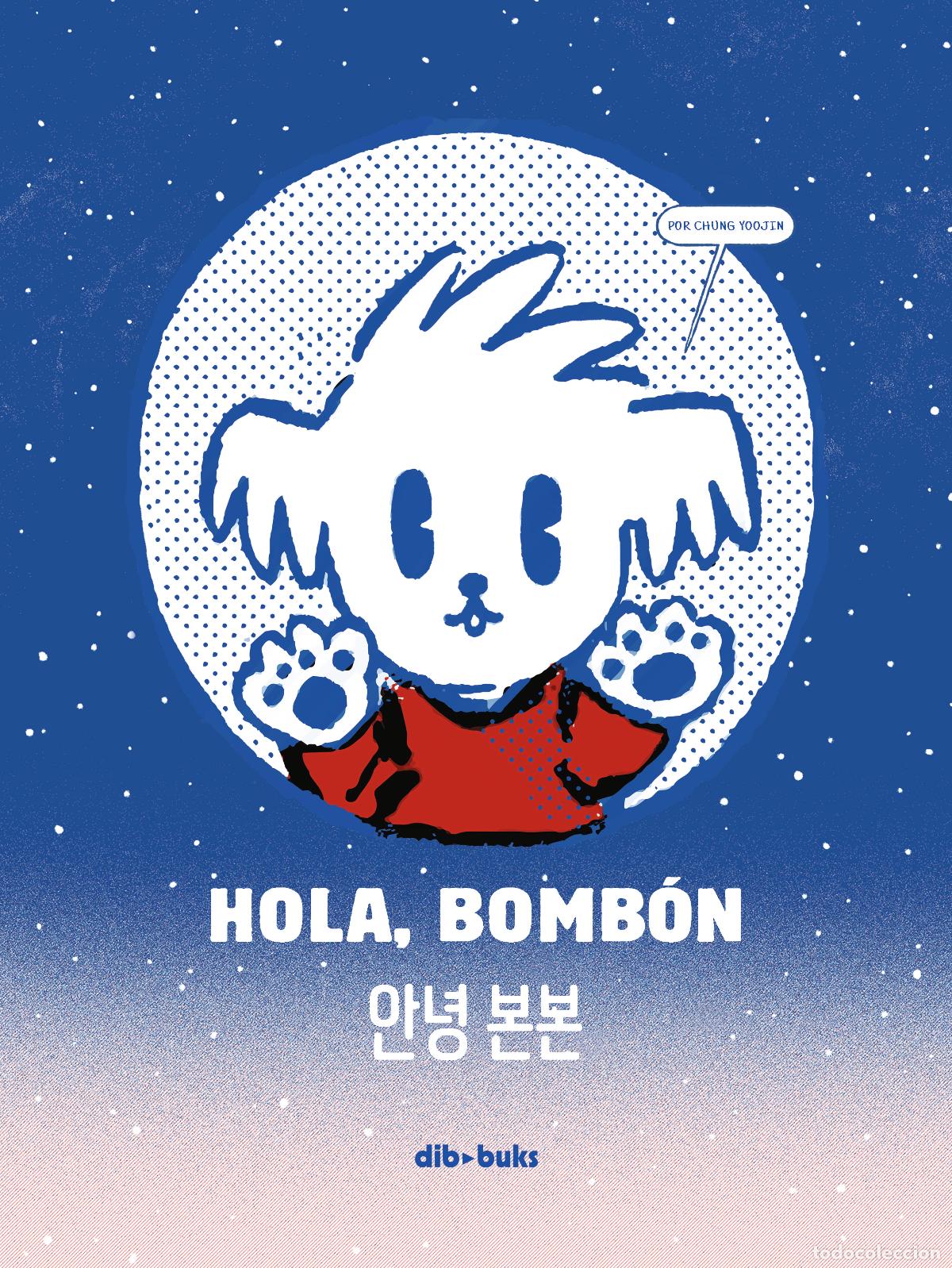 Libri: HOLA, BOMB&Oacute;N - Yoojin, Chung