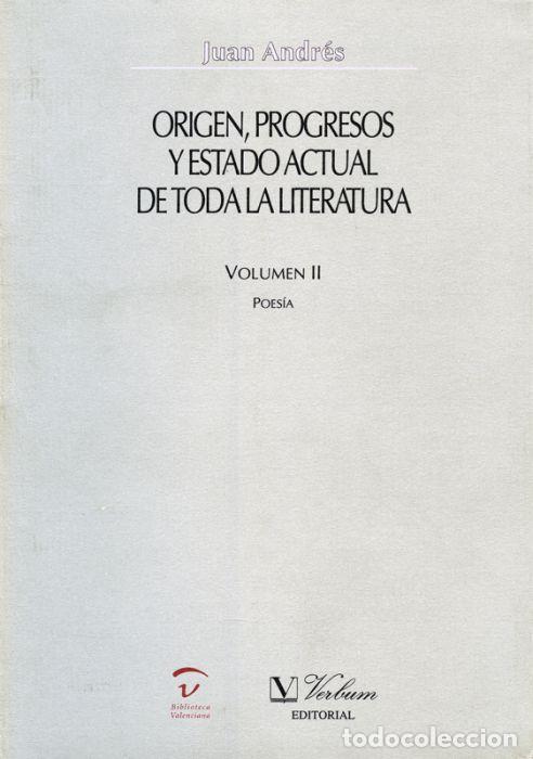 Libri: ORIGEN, PROGRESOS Y ESTADO ACTUAL DE TODA LA LITERATURA - Andr&eacute;s, Juan (1740 1817)
