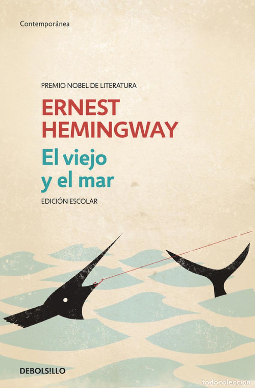Libros: EL VIEJO Y EL MAR (ED. ESCOLAR) - Hemingway, Ernest