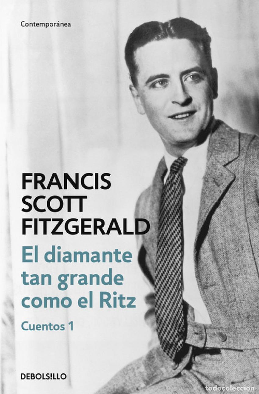 Libros: EL DIAMANTE TAN GRANDE COMO EL RITZ - Scott Fitzgerald, Francis