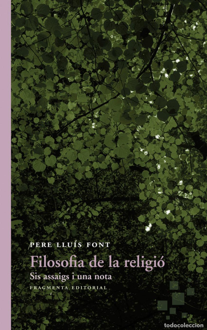 books: FILOSOF&Iacute;A DE LA RELIGI&Oacute; - Font, Pere Llu&iacute;s