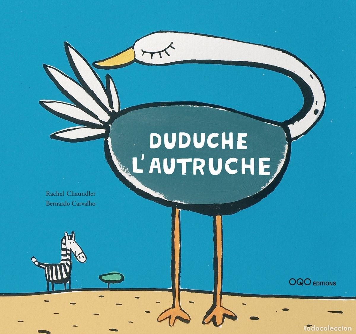 books: DUDUCHE L'AUTRUCHE - Chaudler, Rachel