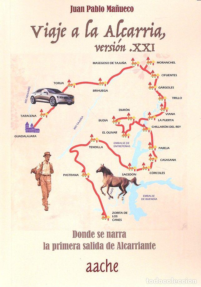 Libri: VIAJE A LA ALCARRIA VERSION XXI - MA&Ntilde;UECO, JUAN PABLO