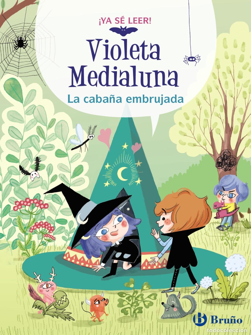 Livres: VIOLETA MEDIALUNA, 2. LA CABA&Ntilde;A EMBRUJADA - Alm&eacute;ras, Arnaud