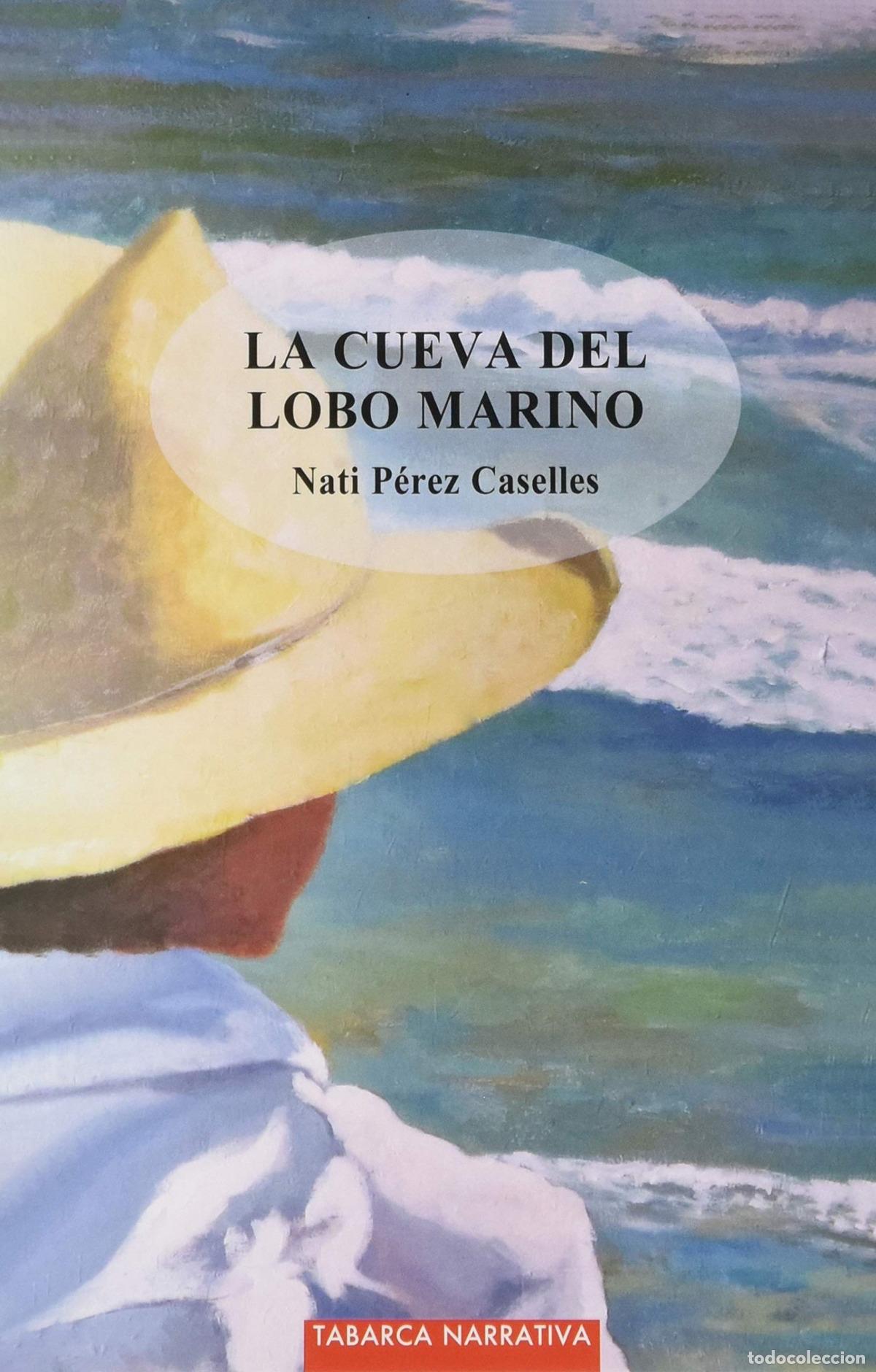 Libros: LA CUEVA DEL LOBO MARINO - P&eacute;rez Caselles, Nati