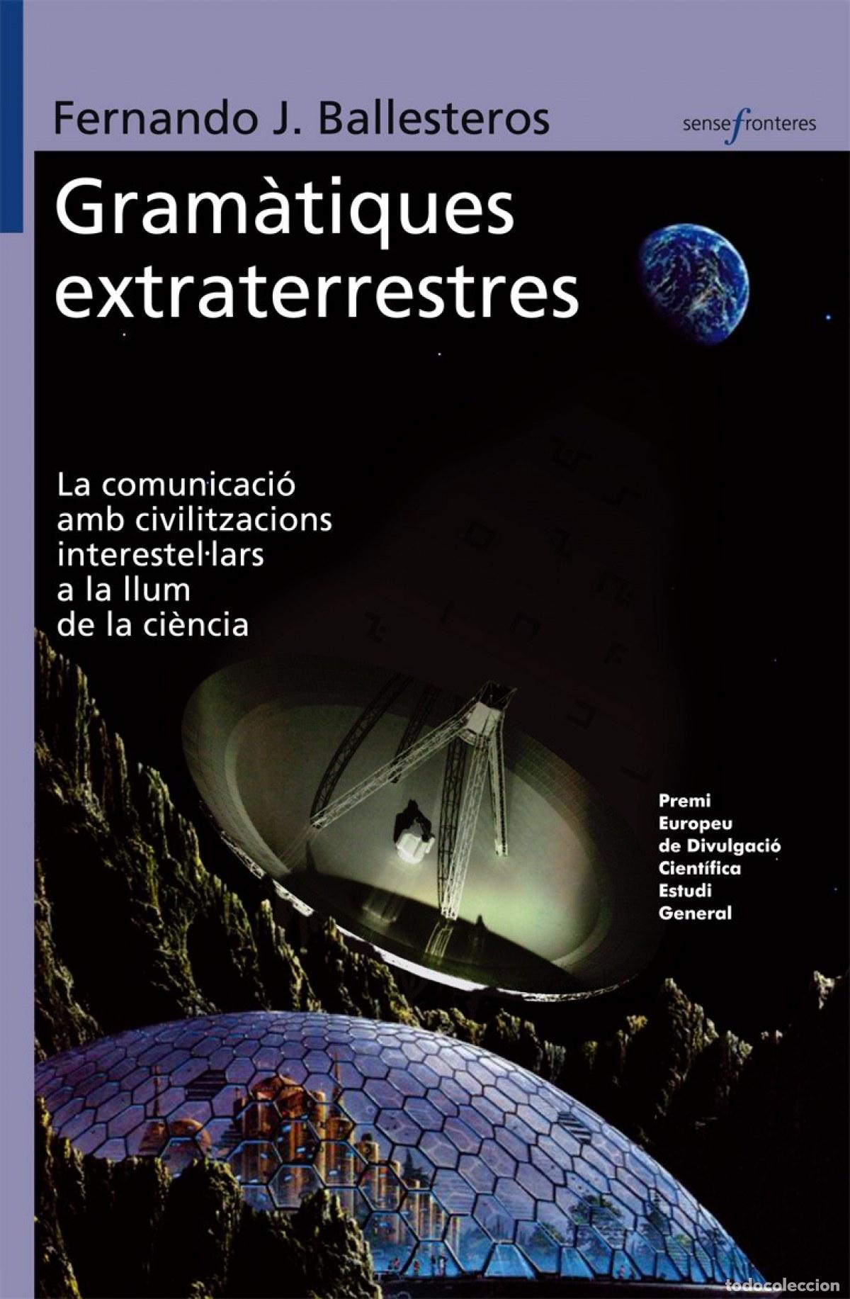Livres: GRAM&Agrave;TIQUES EXTRATERRESTRES - Fernando J Ballesteros