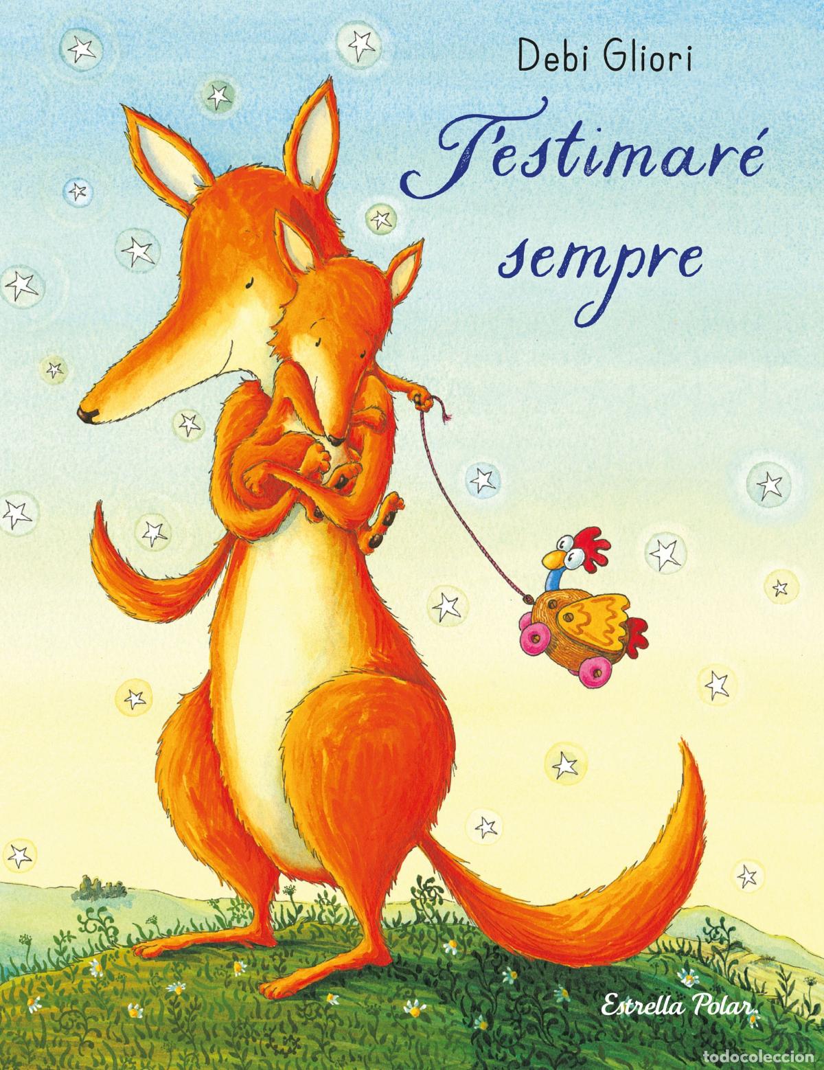 Livres: T&acute;ESTIMAR&Eacute; SEMPRE - Gliori, Debi