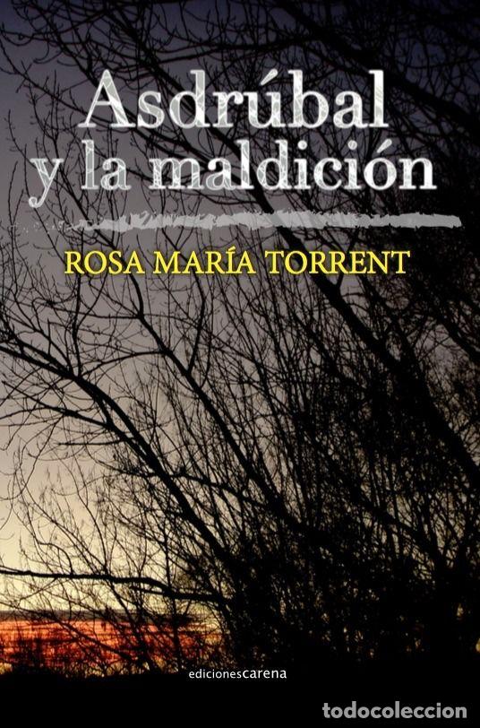 Livres: ASDRUBAL Y LA MALDICION - TORRENT, ROSA MARIA