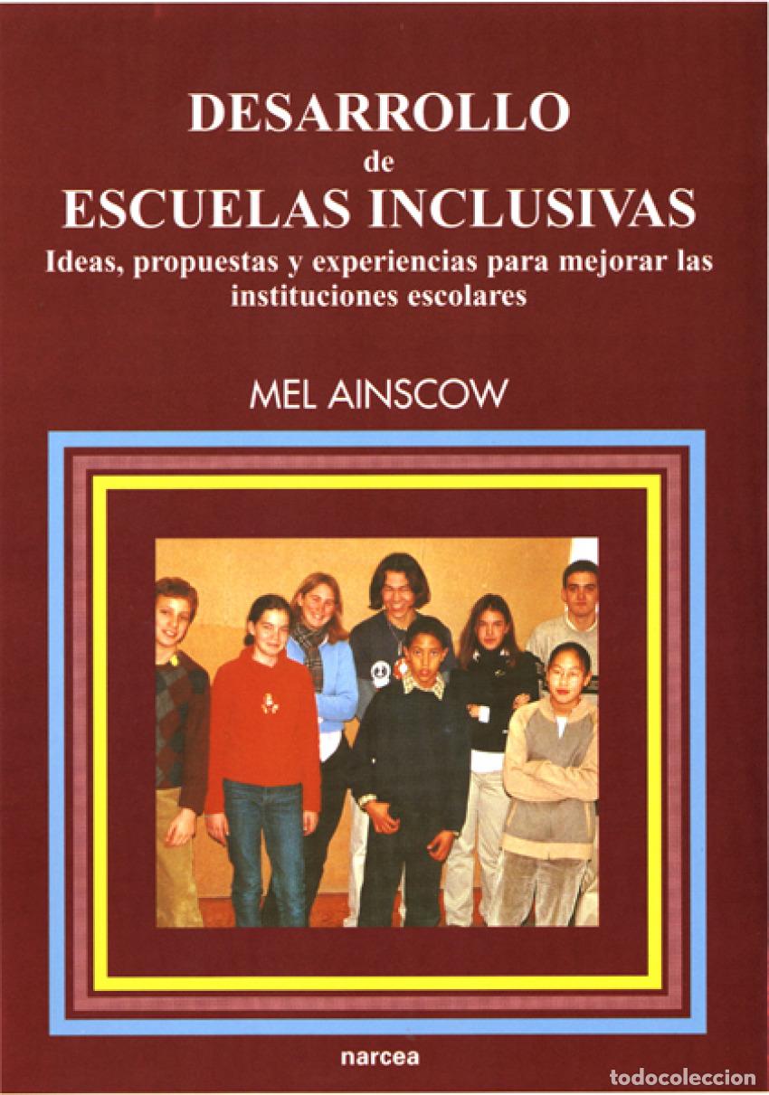 Livres: DESARROLLO ESCUELAS INCLUSIVAS - Ainscow, Mel