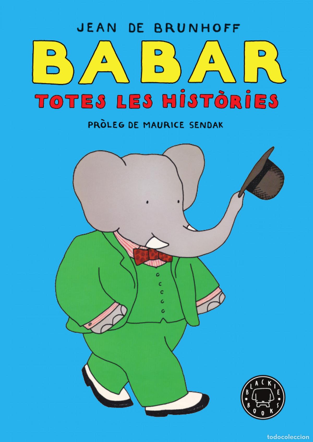 books: BABAR. TOTES LES HIST&Ograve;RIES - de Brunhoff, Jean