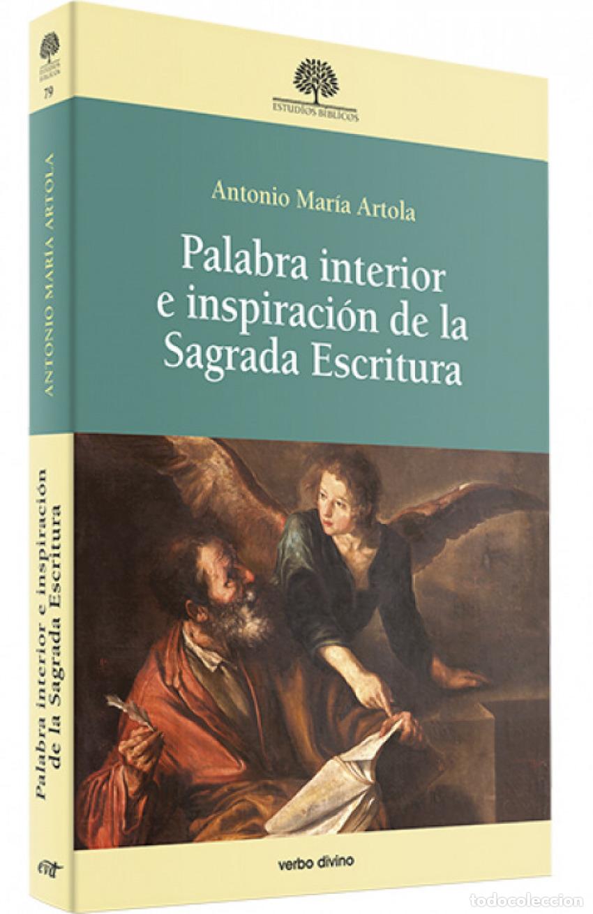 books: PALABRA INTERIOR E INSPIRACION DE LA SAGRADA ESCRITURA - ANTONIO MARIA ARTOLA ARBIZA