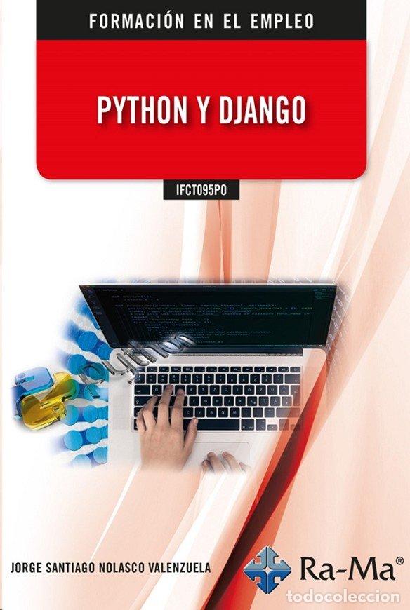 Libri: PYTHON Y DJANGO - JORGE SANTIAGO VALENZUELA