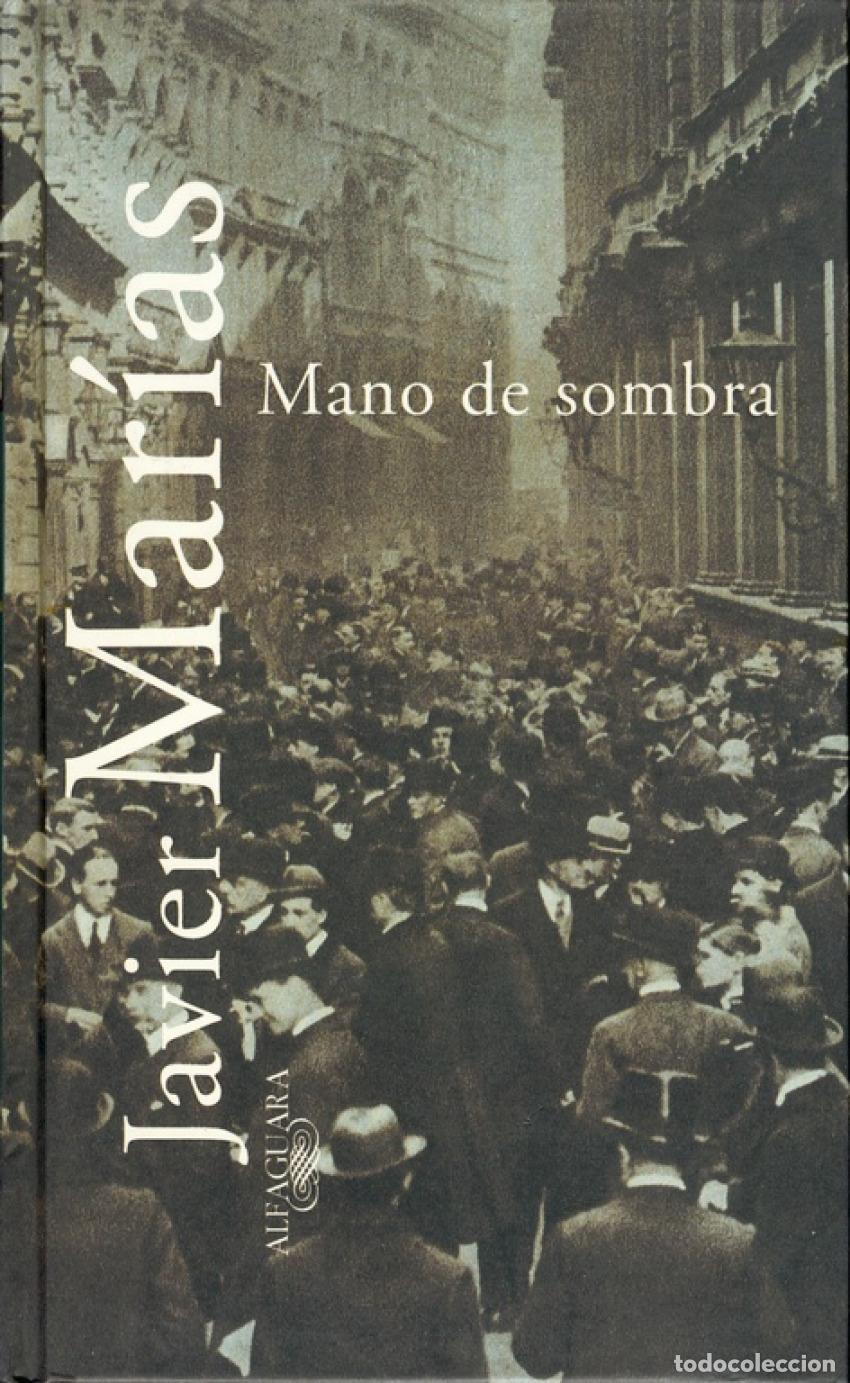 Libros: MANO DE SOMBRA - Mar&iacute;as, Javier