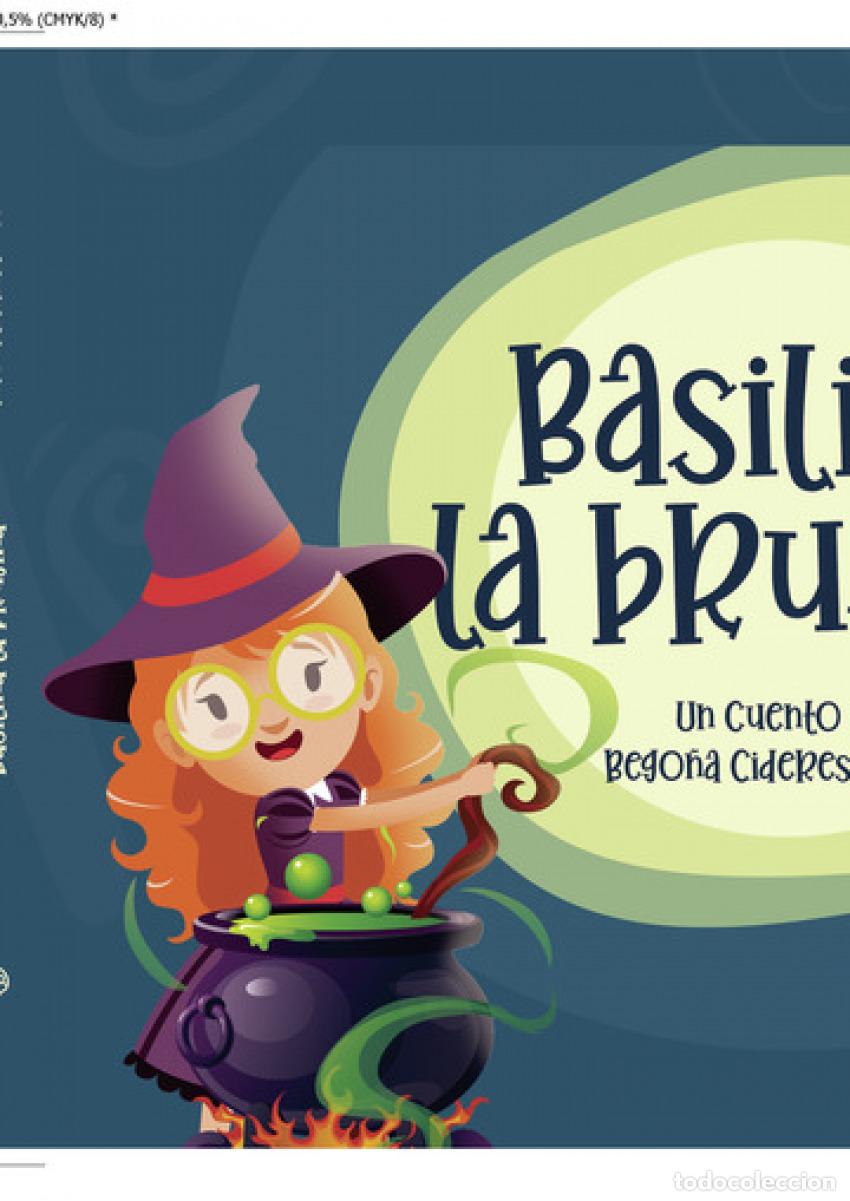 Libros: BASILINA LA BRUJINA - Cideres Junco, Bego&ntilde;a