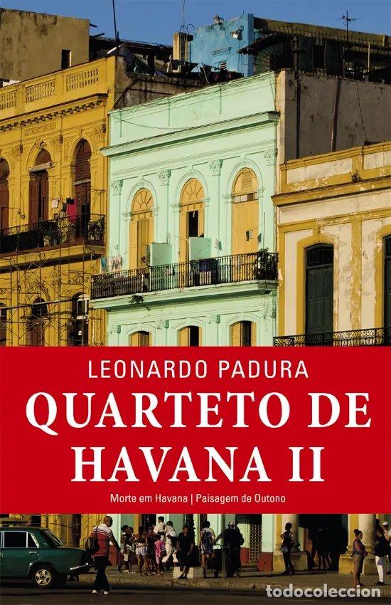 Libros: QUARTETO DE HAVANA - VOLUME II - Padura, Leonardo