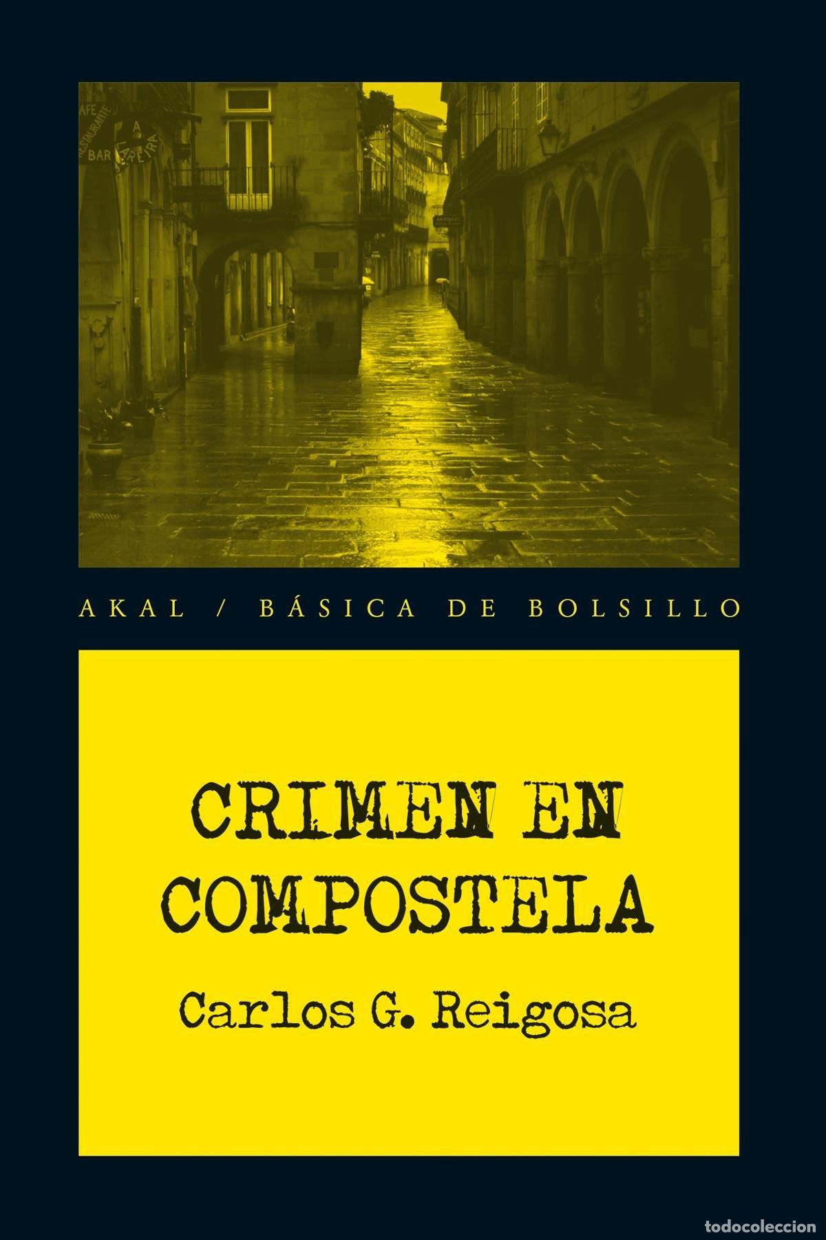 Libros: CRIMEN EN COMPOSTELA - Reigosa, Carlos G