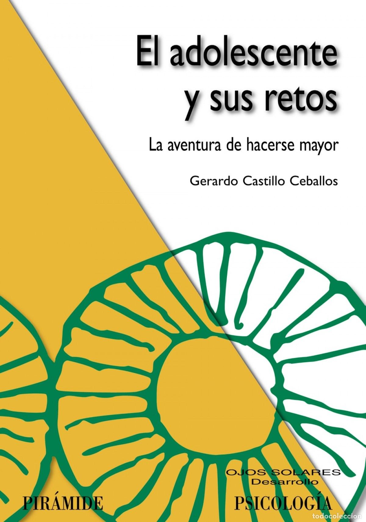 Libros: EL ADOLESCENTE Y SUS RETOS - Castillo Ceballos, Gerardo
