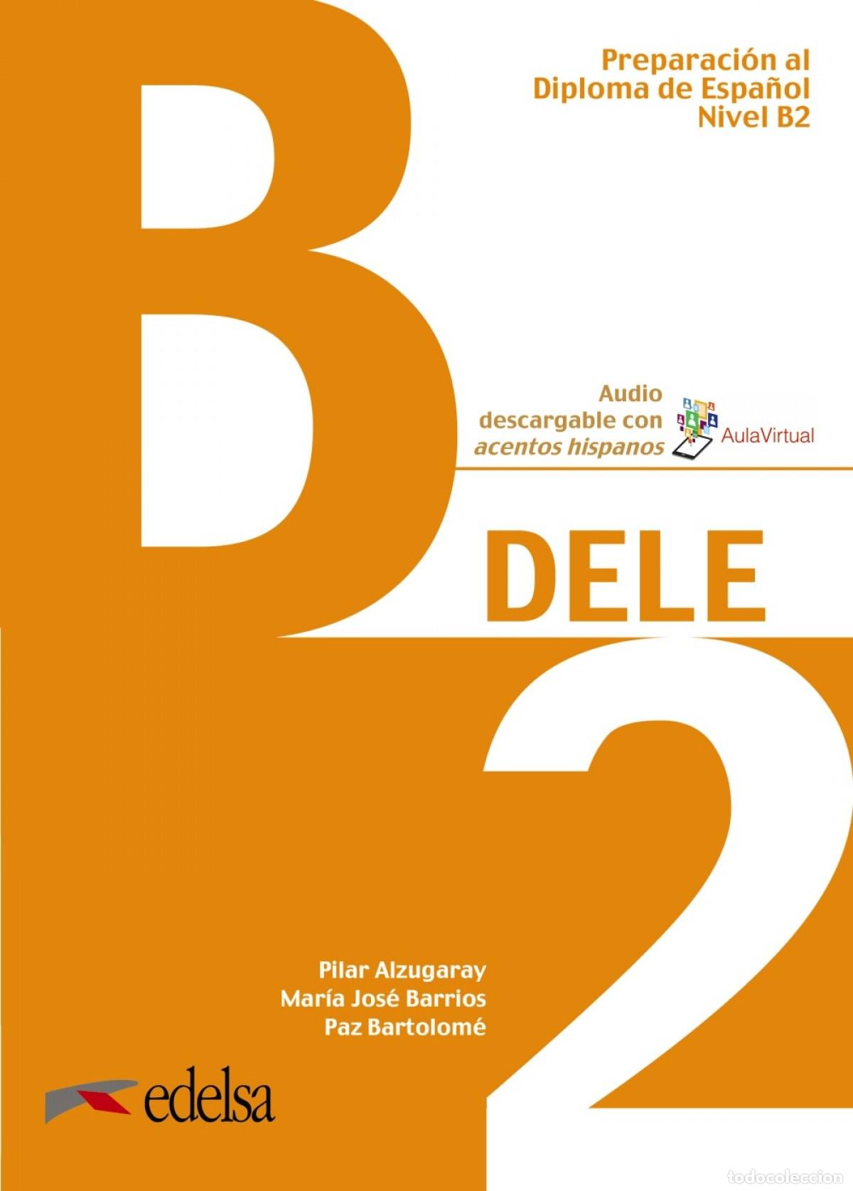 Libros: PREPARACI&Oacute;N DELE B2 ALUMNO - Alzugaray, Pilar
