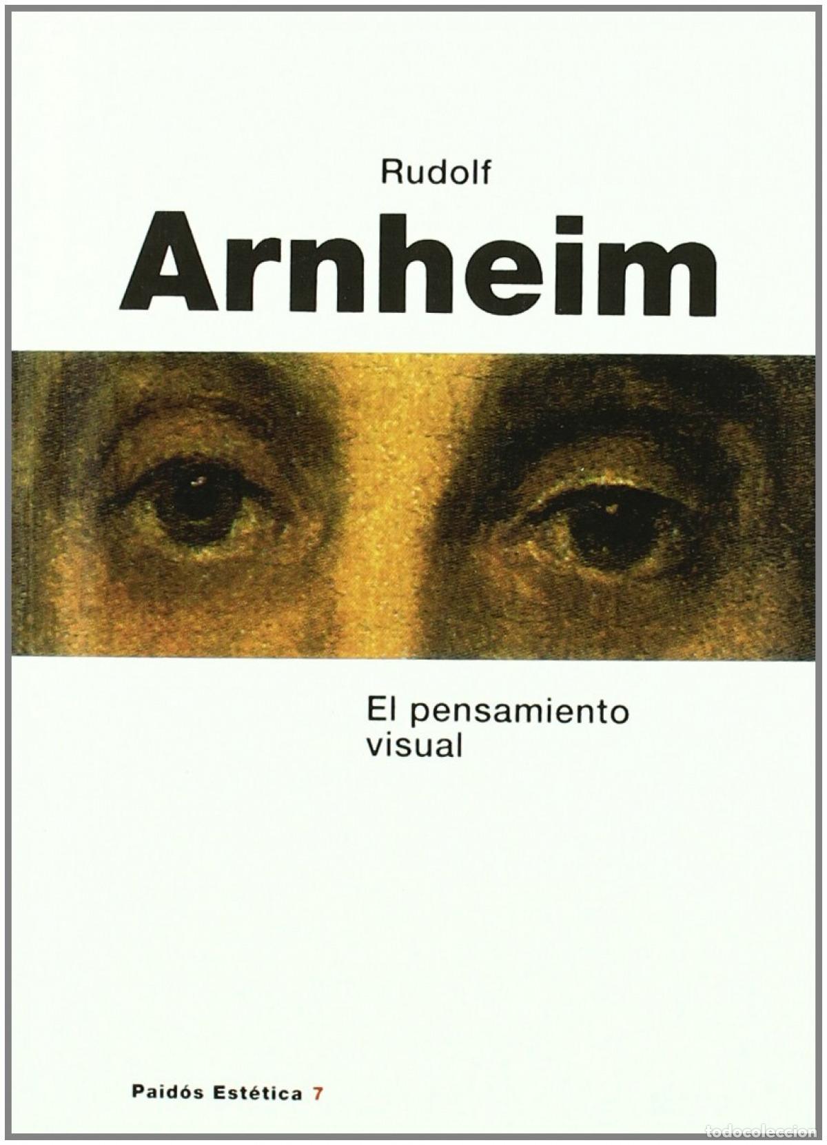 B&uuml;cher: EL PENSAMIENTO VISUAL - Rudolf Arnheim
