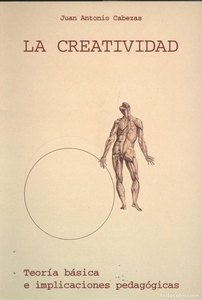 Livres: LA CREATIVIDAD. - cabexas, juan antonio