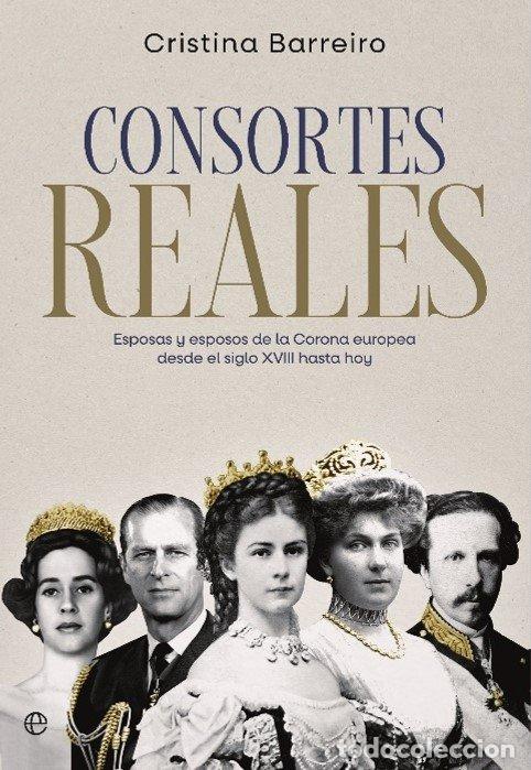 Livres: CONSORTES REALES - BARREIRO, CRISTINA