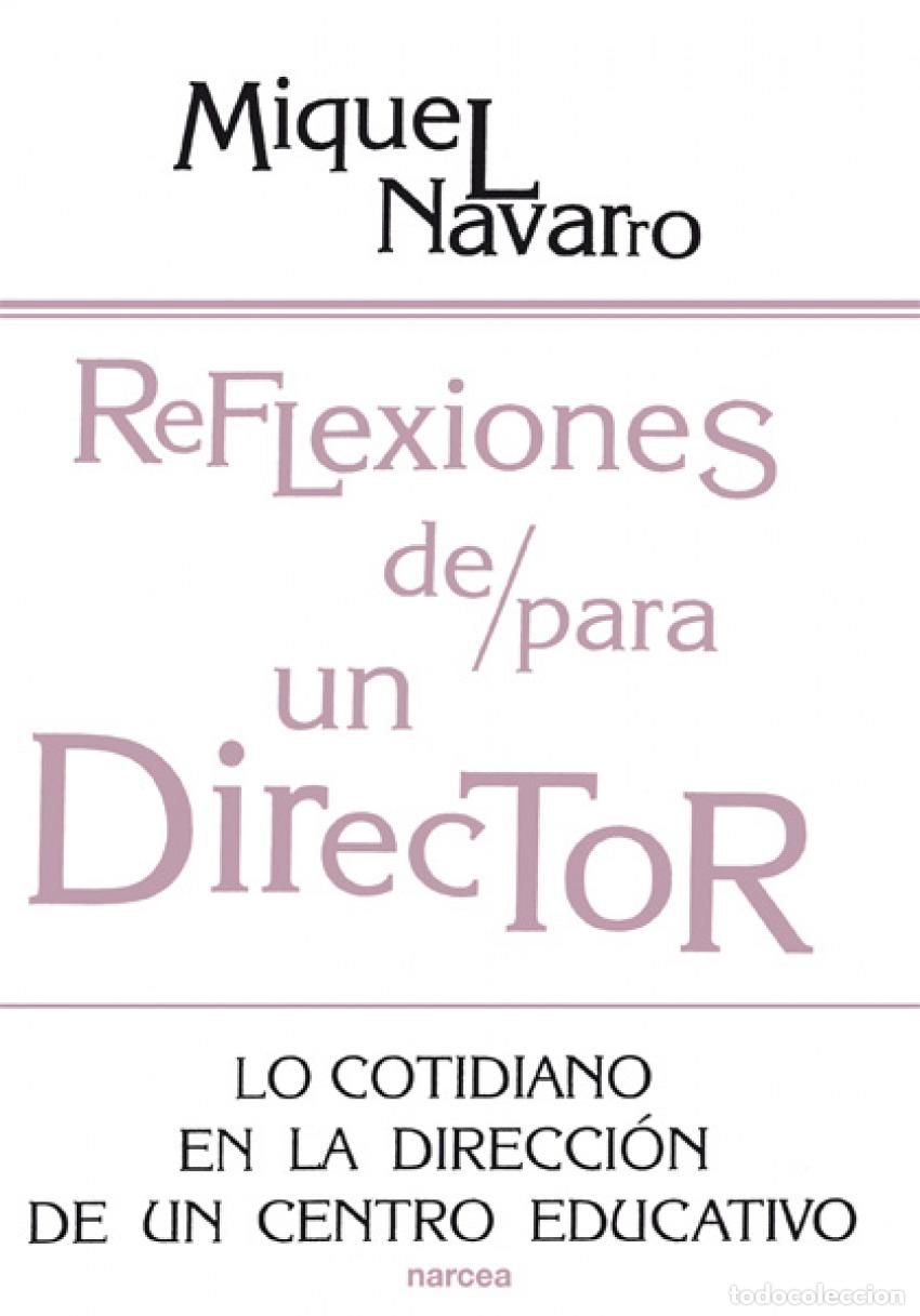 Livres: REFLEXIONES DE/PARA UN DIRECTOR - Navarro, M