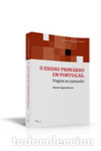 Libros: O ENSINO PRIM&Aacute;RIO EM PORTUGAL - Augusto Alberto Ramos