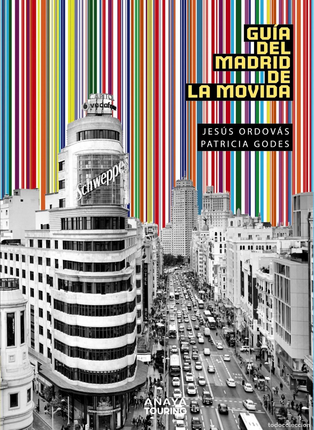 Libros: GU&Iacute;A DEL MADRID DE LA MOVIDA - Ordov&aacute;s Blasco, Jes&uacute;s