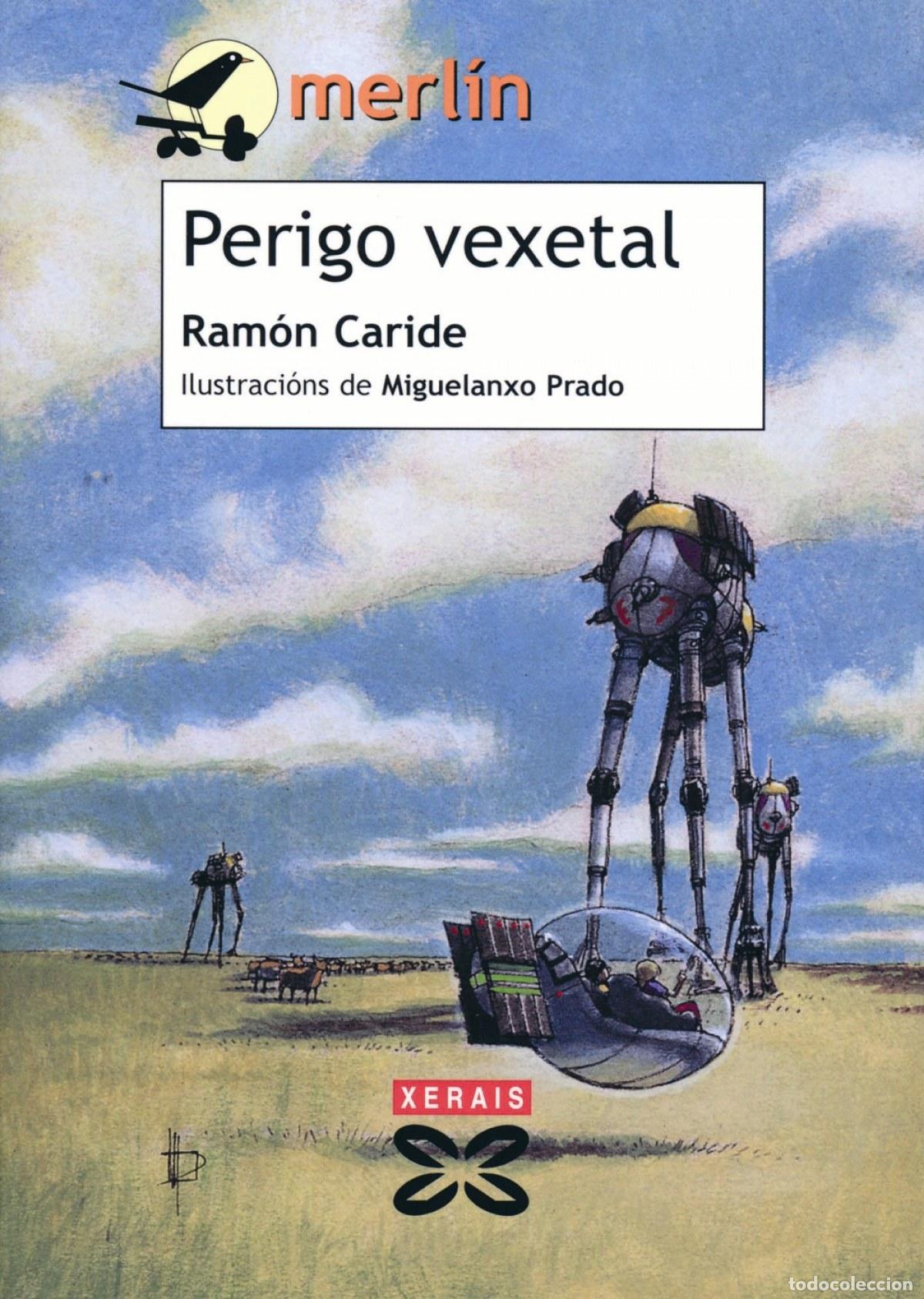 Livres: PERIGO VEXETAL - Caride, Ram&oacute;n