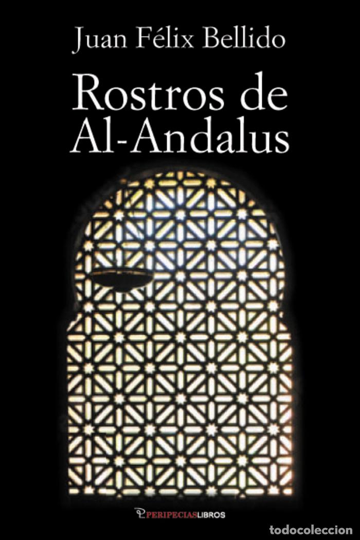 B&uuml;cher: ROSTROS DE AL-ANDALUS - BELLIDO BELLO, JUAN FELIX