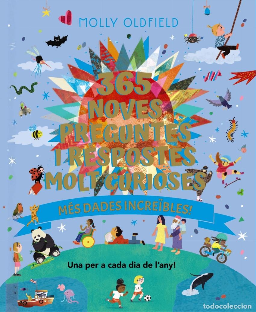 B&uuml;cher: 365 NOVES PREGUNTES I RESPOSTES MOLT CURIOSES. M&Eacute;S DADES INCRE&Iuml;BLES! - Oldfield, Molly