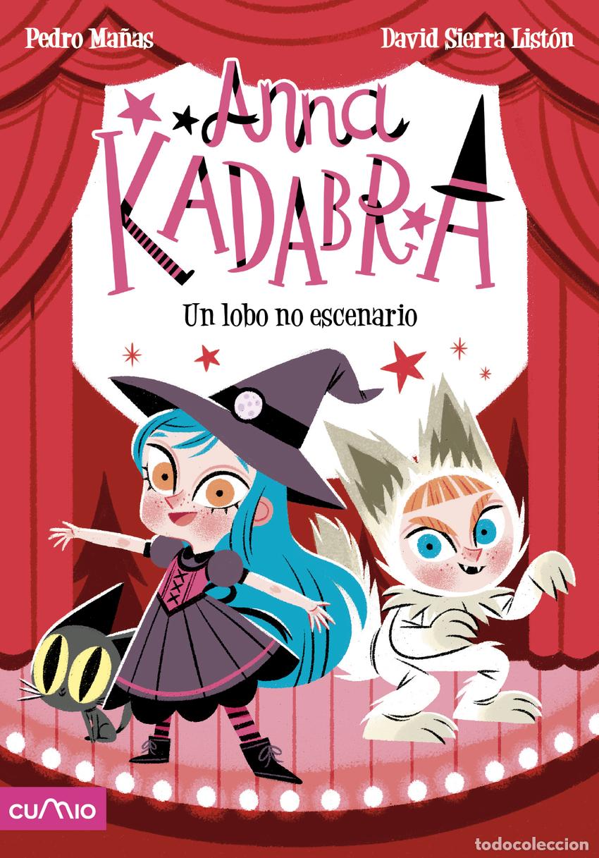 Livres: ANNA KADABRA, 9: UN LOBO NO ESCENARIO - Ma&ntilde;as, Pedro