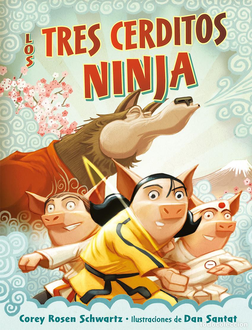 Livres: LOS TRES CERDITOS NINJA - Swchartz, Corey Rosen