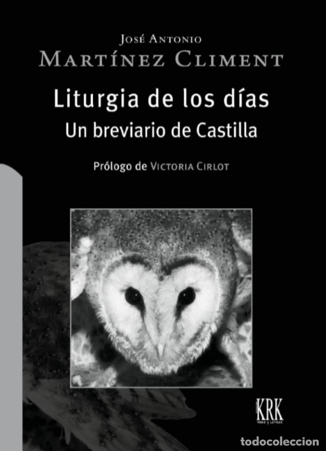 Livres: LITURGIA DE LOS D&Iacute;AS. UN BREVIARIO DE CASTILLA - Mart&iacute;nez Climent, Jos&eacute; Antonio